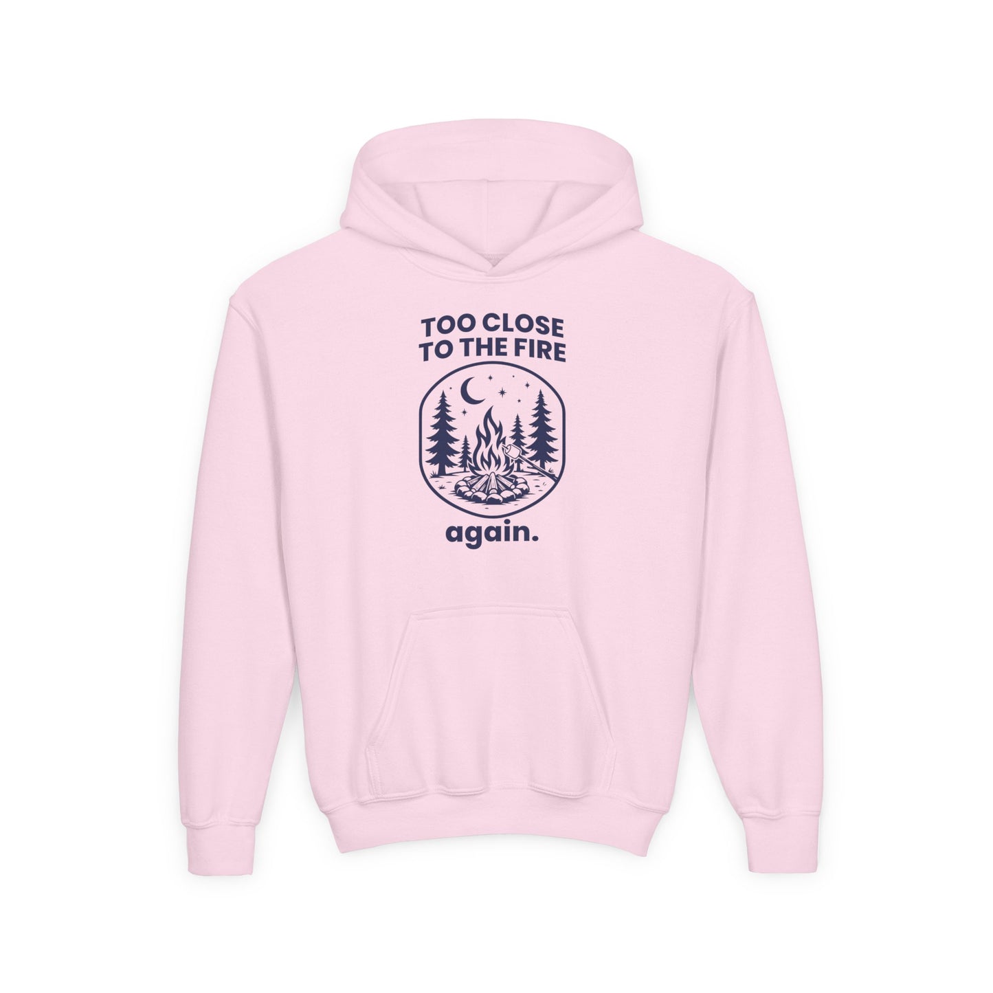 Too Close to the Fire... Again Youth Hoodie